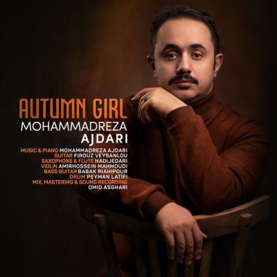Mohammadreza Ajdari - Autumn Girl