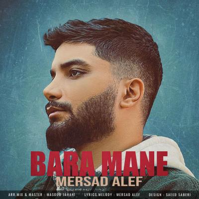 Mersad Alef - Bara Mane
