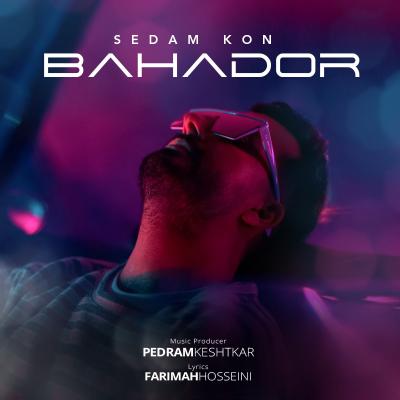 Bahador - Sedam Kon