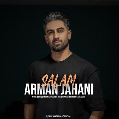 Arman Jahani - Salam