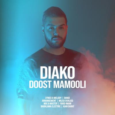 Diako - Doost Mamooli