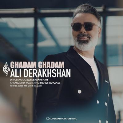 Ali Derakhshan - Ghadam Ghadam