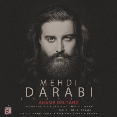 Hoorosh Band - Adame Deltang (Mehdi Darabi)