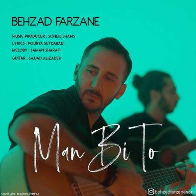 Behzad Farzane - Man Bi To
