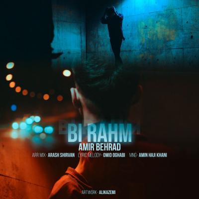 Amir Behrad - Bi Rahm