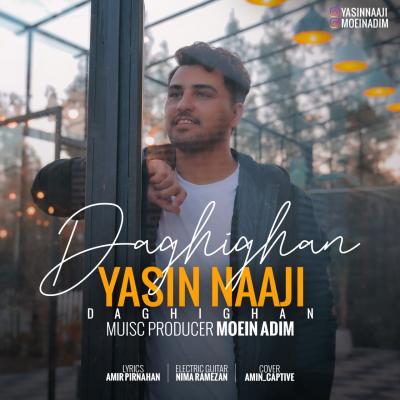 Yasin Naaji - Daghighan