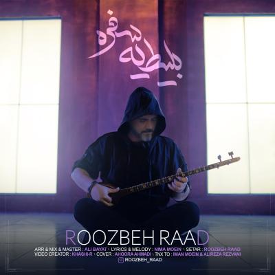 Roozbeh Raad - Belite Ye Safareh