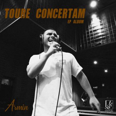 Armin Zarei - Toure Concertam (Ep Album)