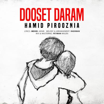Hamid Pirooznia - Dooset Daram