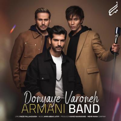 Armani Band - Donyaye Varoneh