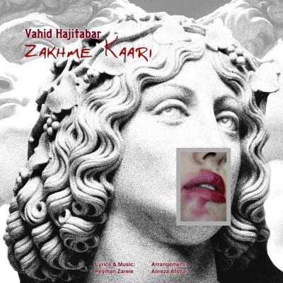 Vahid Hajitabar - Zakhme Kaari