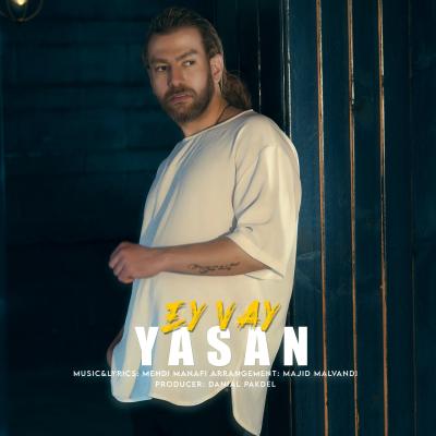 Yasan - Ey Vay