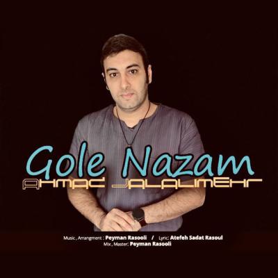 Ahmad Jalalimehr - Gole Nazam