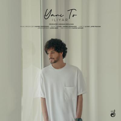 Iliyar - Yani To