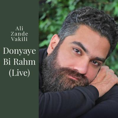 Ali Zand Vakili - Donyaye Bi Rahm (Live)