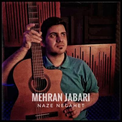 Mehran Jabari - Naze Negahet