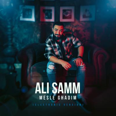Ali Samm - Mesle Ghadim (Electronic Version)