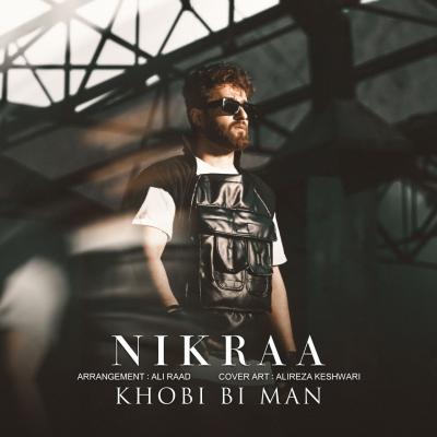 Nikraa - Khobi Bi Man