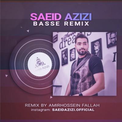 Saeid Azizi - Basse (Remix)