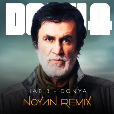 Noyan Bahadori - Donya Remix (Habib)