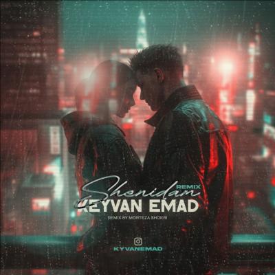 Keyvan Emad - Shenidam (Remix)