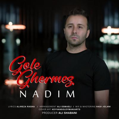 Nadim - Gole Ghermez