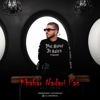 Ali Raad - Khabar Nadari Pas