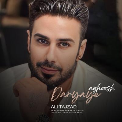 Ali Tajzad - Daryaye Aghoosh