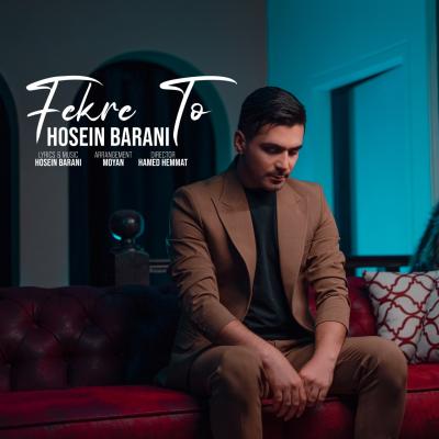 Hosein Barani - Fekre To