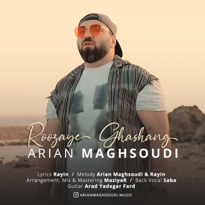 Arian Maghsoudi - Roozaye Ghashang