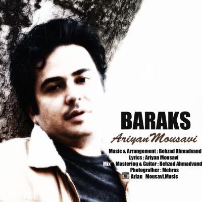 Ariyan Mousavi - Baraks