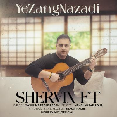 Shervin FT - Ye Zang Nazadi