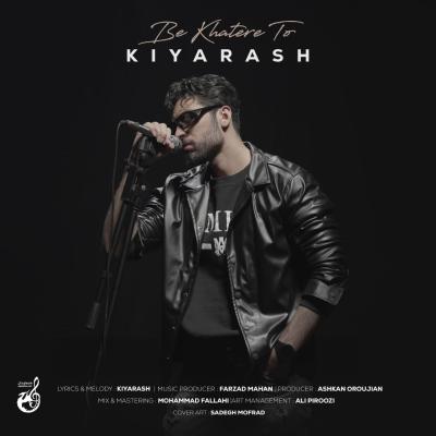 Kiyarash - Be Khatere To
