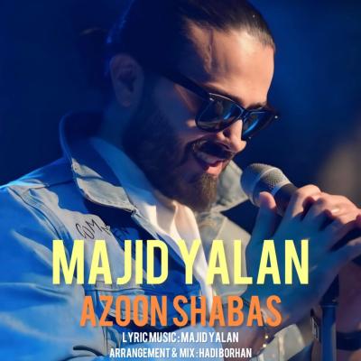 Majid Yalan - Az Oon Shabas (Dj Sonami Remix)