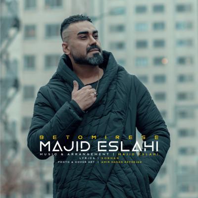 Majid Eslahi - Be To Mirese