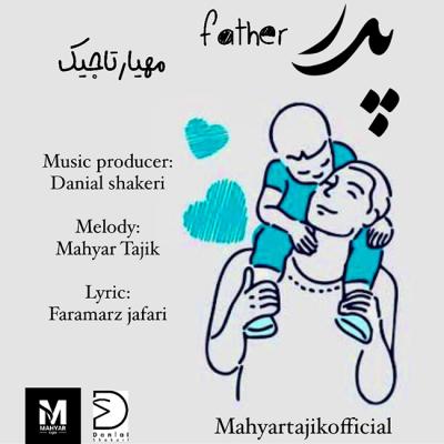مهیار تاجیک - پدر