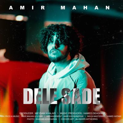 Amir Mahan - Dele Sade