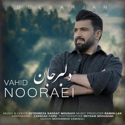 Vahid Nooraei - Delbar Jan