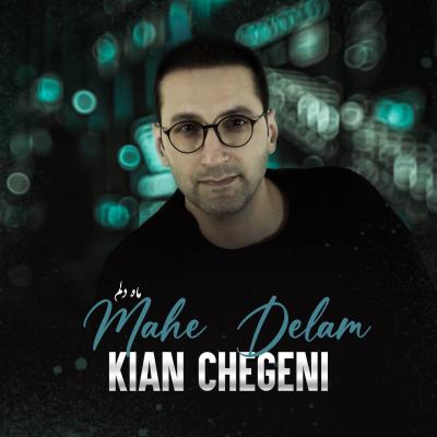 Kian Chegeni - Mahe Delam