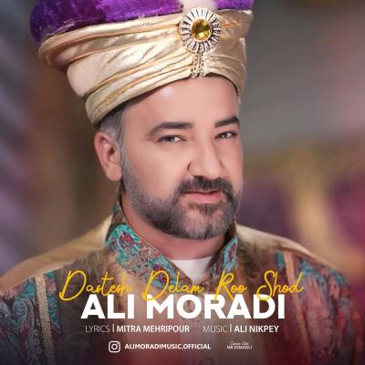 Ali Moradi - Daste Delam Roo Shod