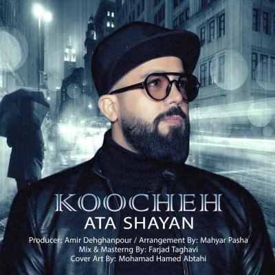 Ata Shayan - Koocheh (Remix)