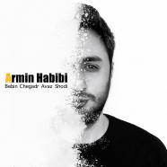 آرمین حبیبی - ببین چقدر عوض شدی