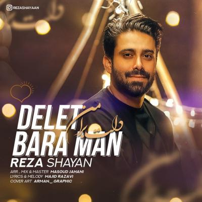 Reza Shayan - Delet Bara Man