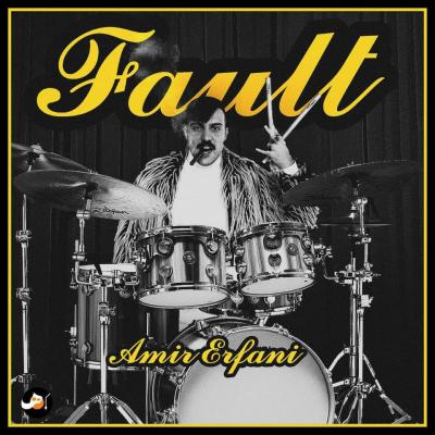 Amir Erfani - Fault