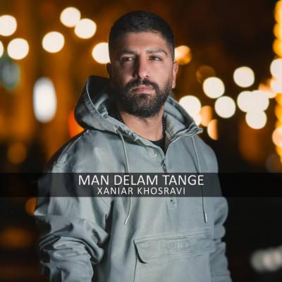 Xaniar - Man Delam Tange