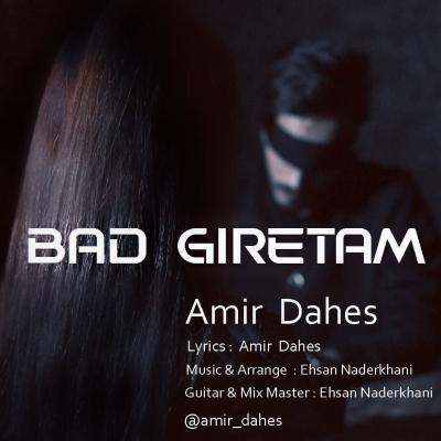 Amir Dahes - Bad Giretam