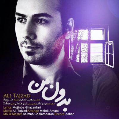 Ali Tajzad - Bedone Man