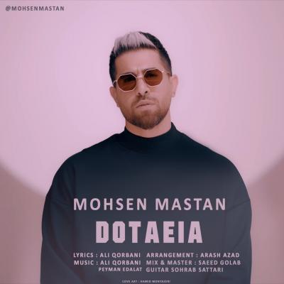 Mohsen Mastan - Dotaeia