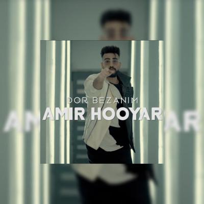 Amir Hooyar - Dor Bezanim