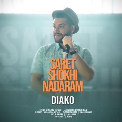 Diako - Saret Shokhi Nadaram
